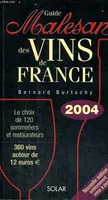 Guide Malesan des vins de France 2004, 2004