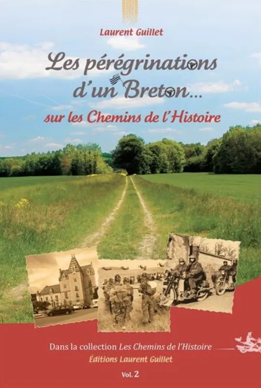 Livres Bretagne Les pérégrinations d'un Breton Laurent Guillet