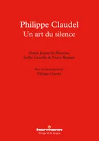 Philippe Claudel, Un art du silence
