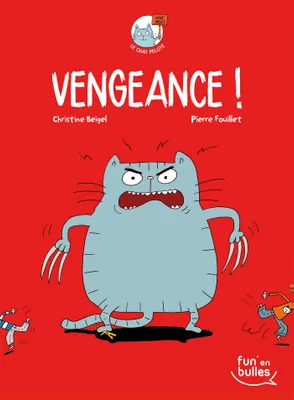 Fun'en Bulles : Le Chat Pelote - Vengeance