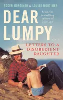 Dear Lumpy, Letters to a Disobedient Daughter