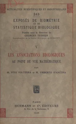 Exposés de biométrie et de statistique biologique (5). Les associations biologiques au point de vue mathématique