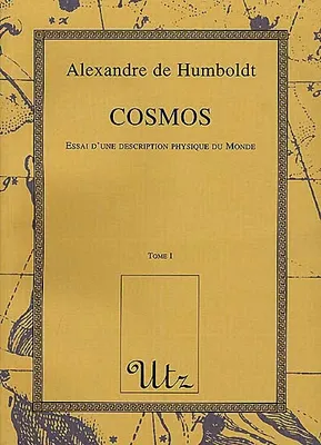 Cosmos, essai d'une description physique du monde