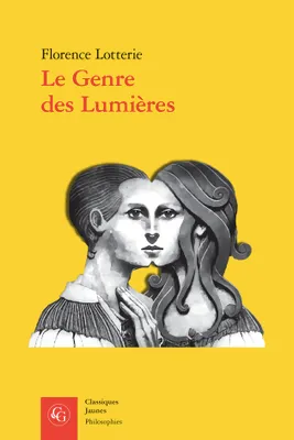 Le Genre des Lumières, Femme et philosophe au XVIIIe siècle