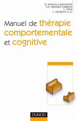 Manuel de thérapie comportementale et cognitive - 2ème édition