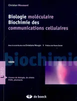 Biologie moléculaire, Biochimie des communications cellulaires