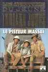 Les aventures du jeune Indiana Jones., Le pisteur Massaï
