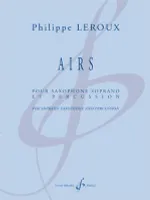 Airs, Pour saxophone soprano et percussion (marimba et vibraphone)