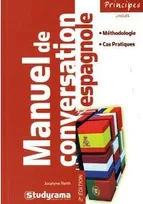 Manuel de conversation espagnole, Méthodologie, cas pratiques