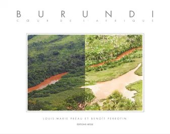 Burundi / coeur de l'Afrique, coeur de l'Afrique