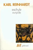 Eschyle - Euripide