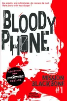 Mission Blackbone - tome 1 Bloody phone