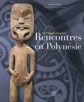 Rencontres en Polynésie / Victor Segalen et l'exotisme : exposition, Daoulas, Centre culturel Abbaye, Victor Segalen et l'exotisme