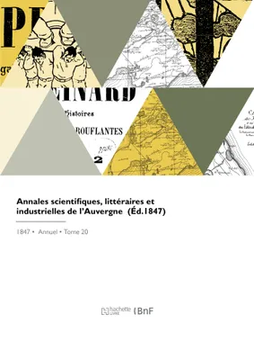 Annales scientifiques, littéraires et industrielles de l'Auvergne