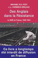 Des anglais dans la Résistance, Le SOE en France, 1940-1944
