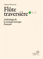 Flûte traversière, vol. 1, Anthologie de la musique baroque française