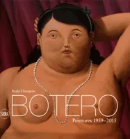 Botero, Peintures 1959-2015
