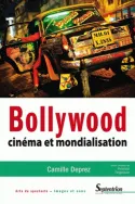 Bollywood, cinéma et mondialisation