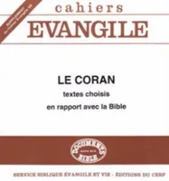 Cahiers Evangile supplement n  48, le Coran - Textes choisis en rapport avec la Bible