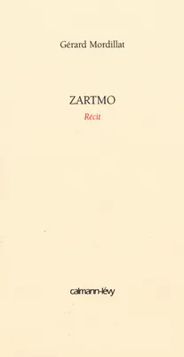Zartmo, récit
