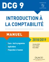 9, DCG 9 - Introduction à la comptabilité 2018/2019 - Manuel, Manuel