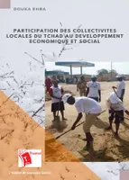 Participation des collectivités locales du Tchad au développement économique etsocial
