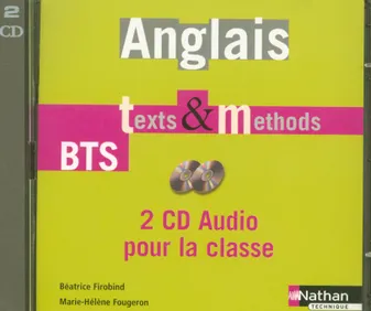 Anglais Texts & Methods - 2 CD audio collectifs BTS Tertiaires 1 et 2 Audio