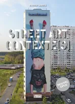 2, Street art contexte(s)