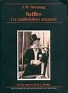 Raffles., Raffles, un cambrioleur amateur [Mass Market Paperback] Hornung, E.-W.