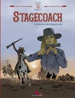 Stagecoach - Le relais des miraculés