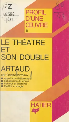 Le théâtre et son double, Antonin Artaud, Analyse critique