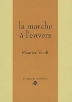 LA MARCHE A L'ENVERS