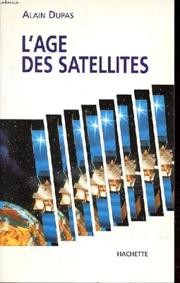 L'age des satellites