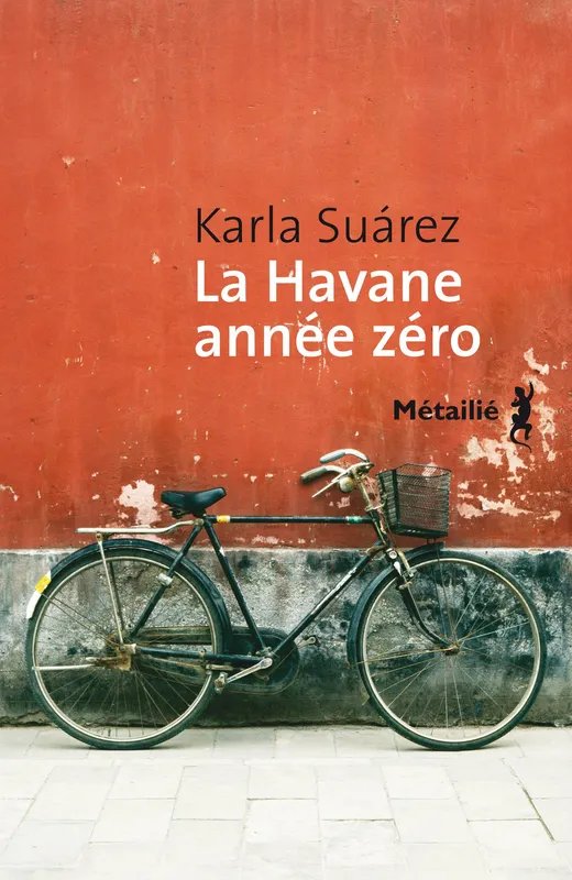 La Havane année zéro Karla Suarez