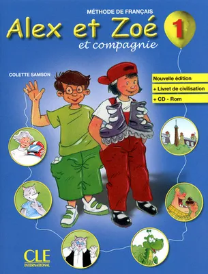 Alex et zoe 1 eleve + livret de civilisation + cd rom nouvelle edition, Elève+CD-Rom