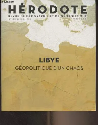 Revue Hérodote - numéro 182 Libye - Géopolitique d'un chaos