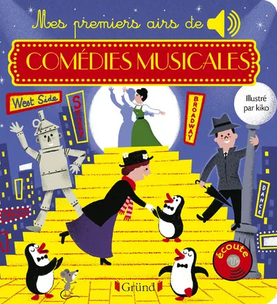 Jeux et Jouets Livres Livres pour les 0-3 ans Livres sonores Mes premiers airs de comédies musicales Kiko