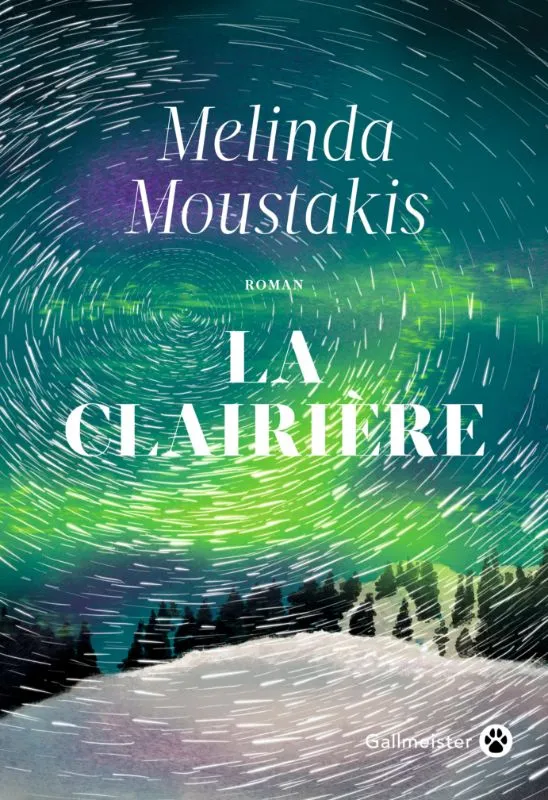 Livres Littérature et Essais littéraires Romans contemporains Etranger La clairière Melinda Moustakis