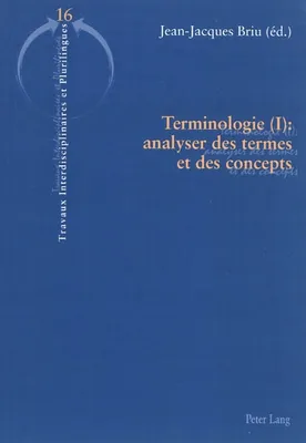 Terminologie (I) : analyser des termes et des concepts