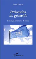 Prévention du génocide, L'enseignement du Rwanda