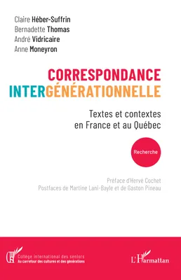 Correspondance intergénérationnelle, Textes et contextes en France et au Québec