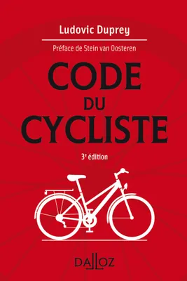 Le code du cycliste. 3e éd. (N)