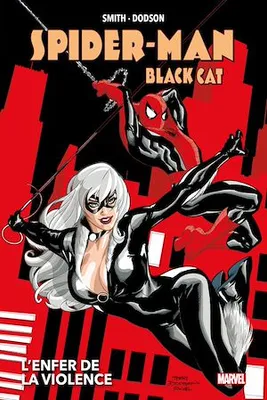 Best of Marvel (Must-Have) : Spider-Man/Black Cat - L'enfer de la violence