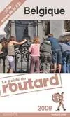 Guide du Routard Belgique 2009