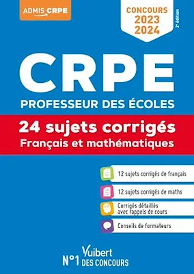 Concours CRPE - Professeur des écoles - Français et Mathématiques - Concours 2023-2024 : Écrit, Ecrits 2023