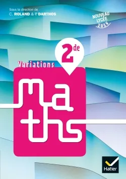 Variations - Maths 2de Éd. 2019 - Livre élève