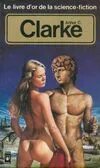 Le Livre d'Or d'Arthur Charles Clarke, anthologie