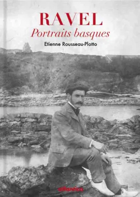 Ravel - portraits basques
