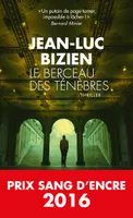 3, La trilogie des ténèbres / Le berceau des ténèbres : thriller, Prix Sang d'Encre 2016