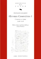 uvre complètes, tome 1, L'Amour la Terre - 1946-1956